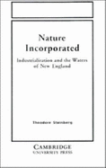 Nature Incorporated: Industrialization and the Waters of New England