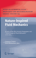 Nature-Inspired Fluid Mechanics: Results of the Dfg Priority Programme 1207 "Nature-Inspired Fluid Mechanics" 2006-2012