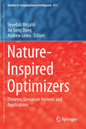 Nature-Inspired Optimizers: Theories, Literature Reviews and Applications