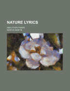 Nature Lyrics: And Other Poems