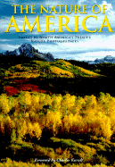 Nature of America - Fortney, Bill, and Kuralt, Charles (Foreword by), and Middleton, David