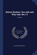 Nature Readers. Sea-side and Way-side. No.1-4; Volume 3