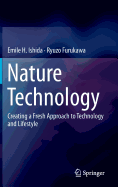 Nature Technology: Creating a Fresh Approach to Technology and Lifestyle