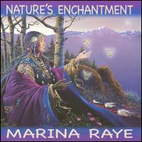 Nature's Enchantment - Marina Raye