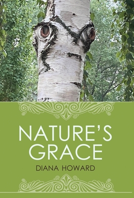 Nature's Grace - Howard, Diana