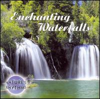 Nature's Rhythms: Enchanting Waterfalls - Various Artists