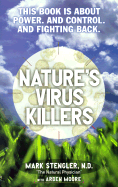 Nature's Virus Killers