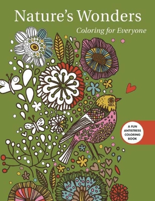 Nature's Wonders: Coloring for Everyone - Racehorse Publishing