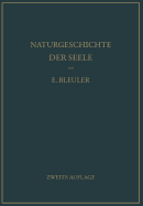 Naturgeschichte Der Seele Und Ihres Bewutwerdens. Mnemistische Biopsychologie