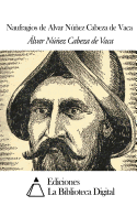 Naufragios de Alvar Nez Cabeza de Vaca