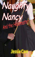 Naughty Nancy & the Headmaster