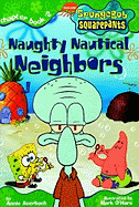 Naughty Nautical Neighbors