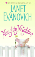 Naughty Neighbor - Evanovich, Janet