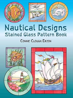 Nautical Designs Stained Glass Pattern Book - Eaton, Connie Clough