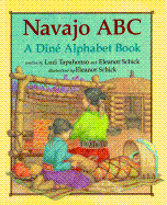 Navajo ABC: A Dine Alphabet Book