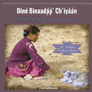 Navajo Corn Recipes: Dine Binaadaa' Ch'iyaan