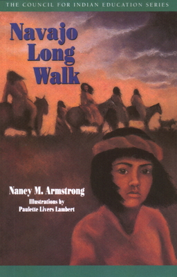 Navajo Long Walk - Armstrong, Nancy M