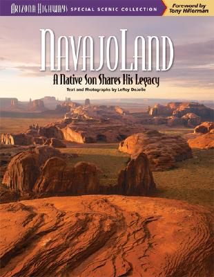 Navajoland - Dejolie, Leroy, and Hillerman, Tony (Foreword by)