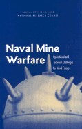 Naval Mine Warfare: Operational and Technical Challenges for Naval Forces