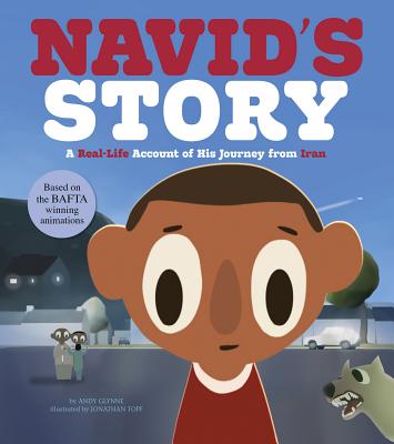 Navid's Story: A Real-Life Account of His Journey from Iran - Glynne, Andy