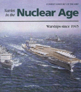 Navies in the Nuclear Age: Warships Since 1945