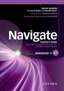Navigate: C1 Advanced: Teacher's Guide with Teacher's Support and Resource Disc: Your Direct Route to English Success