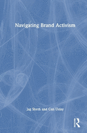 Navigating Brand Activism