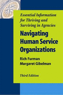 Navigating Human Service Organizations - Furman, Rich