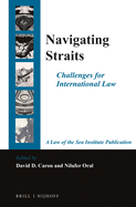 Navigating Straits: Challenges for International Law
