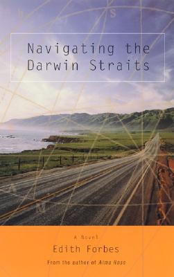 Navigating the Darwin Straits - Forbes, Edith