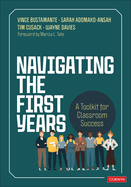 Navigating the First Years: A Toolkit for Classroom Success