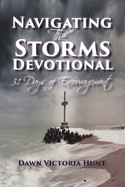 Navigating the Storms Devotional: 31 Days of Encouragement