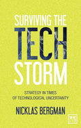 Navigating the Tech Storm: Strategy in times of technological uncertainty