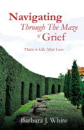 Navigating Through the Maze of Grief