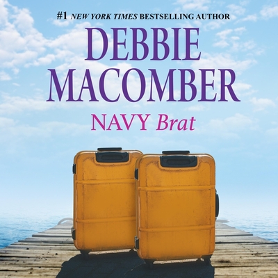 Navy Brat - Macomber, Debbie, and Kalbli, Kristin (Read by)