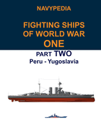 Navypedia. Fighting ships of World War One. Part Two. Peru - Yugoslavia.