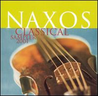 Naxos: Classical Sampler 2001 - Kazunori Seo (flute); Konstantin Scherbakov (piano); Maggini Quartet; Maria Kliegel (cello); Robert Barto (lute);...