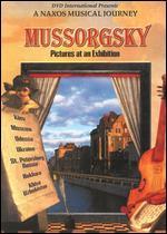 Naxos Musical Journey: Mussorgsky: Pictures at an Exhibition