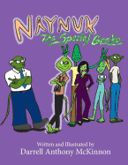 Naynuk the Special Gecko: Naynuk the Special Gecko