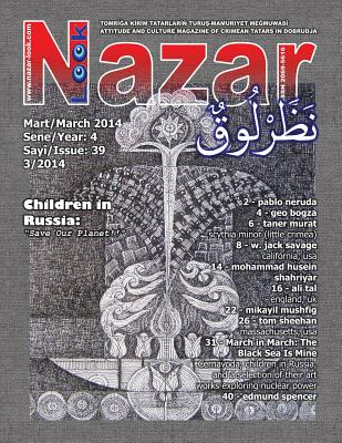 Nazar Look, 2014, March - Sheehan, Tom (Contributions by), and Savage, W Jack (Contributions by), and Siraziy (Sirazieva), Sagida (Contributions by)