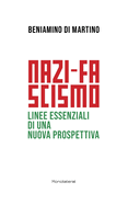 Nazi-fascismo. Linee essenziali di una nuova prospettiva