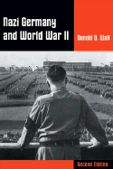 Nazi Germany and World War II - Wall, Donald D