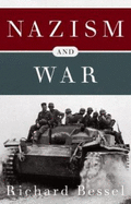 Nazism and War - Bessel, Richard