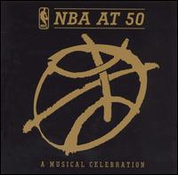 NBA at 50: A Musical Celebration - Various Artists