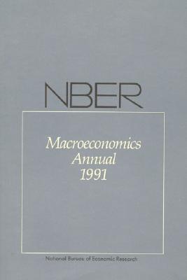 Nber Macroeconomics Annual 1991 - Blanchard, Olivier (Editor), and Fischer, Stanley (Editor)