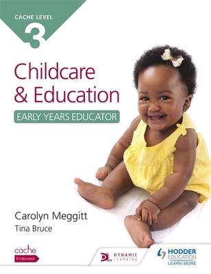 NCFE CACHE Level 3 Child Care and Education (Early Years Educator) - Meggitt, Carolyn, and Bruce, Tina