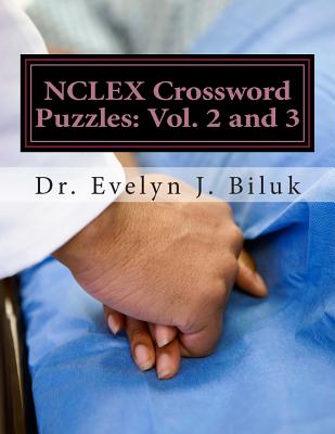 NCLEX Crossword Puzzles: Vol. 2 and 3 - Biluk, Dr Evelyn J