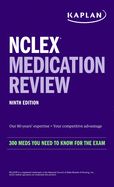 NCLEX Medication Review: 300+ Meds You Need to Know for the Exam
