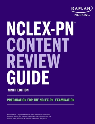 NCLEX-PN Content Review Guide: Preparation for the NCLEX-PN Examination - Kaplan Nursing