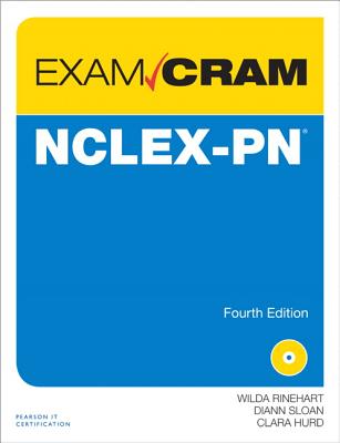 Nclex-PN Exam Cram - Rinehart, Wilda, and Sloan, Diann, and Hurd, Clara